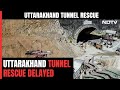 Uttarakhand Tunnel Rescue Delayed After Late-Night Snag Halts Drilling