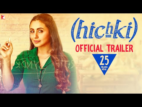 Hichki Official Trailer- Rani Mukerji
