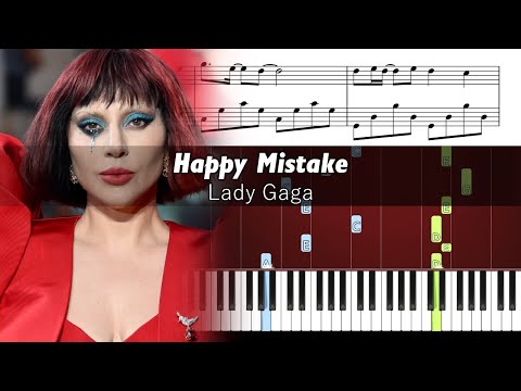 Lady Gaga - Happy Mistake - Piano Tutorial with Sheet Music