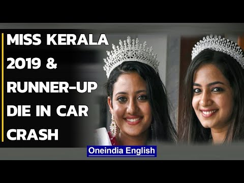 Miss Kerala 2019 Ansi Kabeer and runner up Anjana Shajan die in car accident Miss Kerala 2019 Ansi Kabeer and runner up Anjana Shajan die in car accident