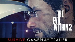 The Evil Within 2 - "Survive" Gameplay Trailer