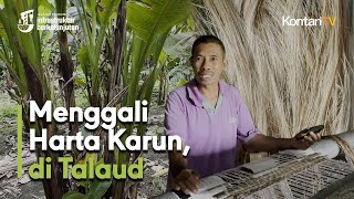 Menggali Harta Karun di Talaud  I KONTAN Jelajah Infrastruktur Berkelanjutan