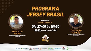 Programa Jersey Brasil - 27/05/2024
