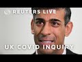 LIVE: British Prime Minister Rishi Sunak gives evidence to UK COVID Inquiry