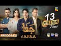 Jafaa - Ep 23 [CC] - 25th Oct 2024 - Sponsored By Salai, Masterpaints & Ujooba Beauty Cream - HUM TV