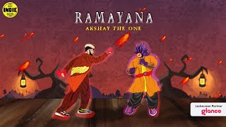 Ramayana  – Akshay The One
