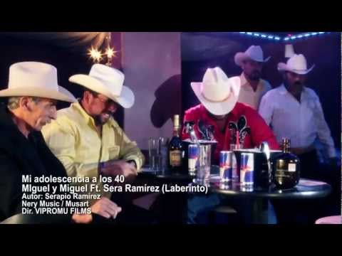Mi Juventud a los 40 - Miguel y Miguel ft Serapio Ramirez (Laberinto) - VIDEO OFICIAL