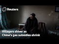 Villagers shiver in Chinas Hebei as gas subsidies shrink | REUTERS