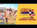 Official trailer of Guest iin London starring Paresh Rawal, Kriti Kharbanda