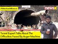 #UttakashiRescue | Facing Technical Difficulties | Tunnel Expert On Auger Machine | NewsX