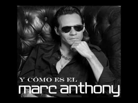 Marc Anthony - Y Como Es El?