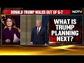 Operation Finish Iran - Trump Walks Out Of G7: America Ready For War?  - 0 min - News - Video