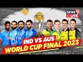 Live: India Vs Australia World Cup 2023 Match