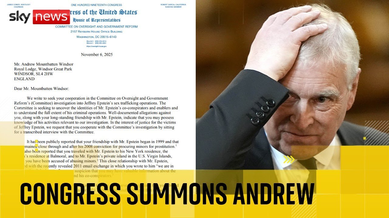 US Congress summon Andrew Mountbatten Windsor to explain Epstein links