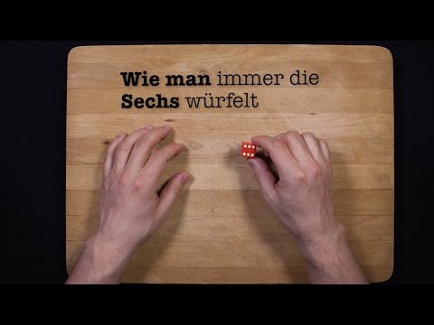 wie man... IMMER DIE SECHS WÜRFELT (Lifehack)