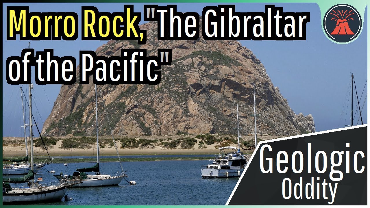 The Geologic Oddity in California; Morro Rock