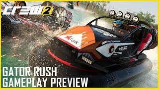 The Crew 2 - Gator Rush Gameplay Preview
