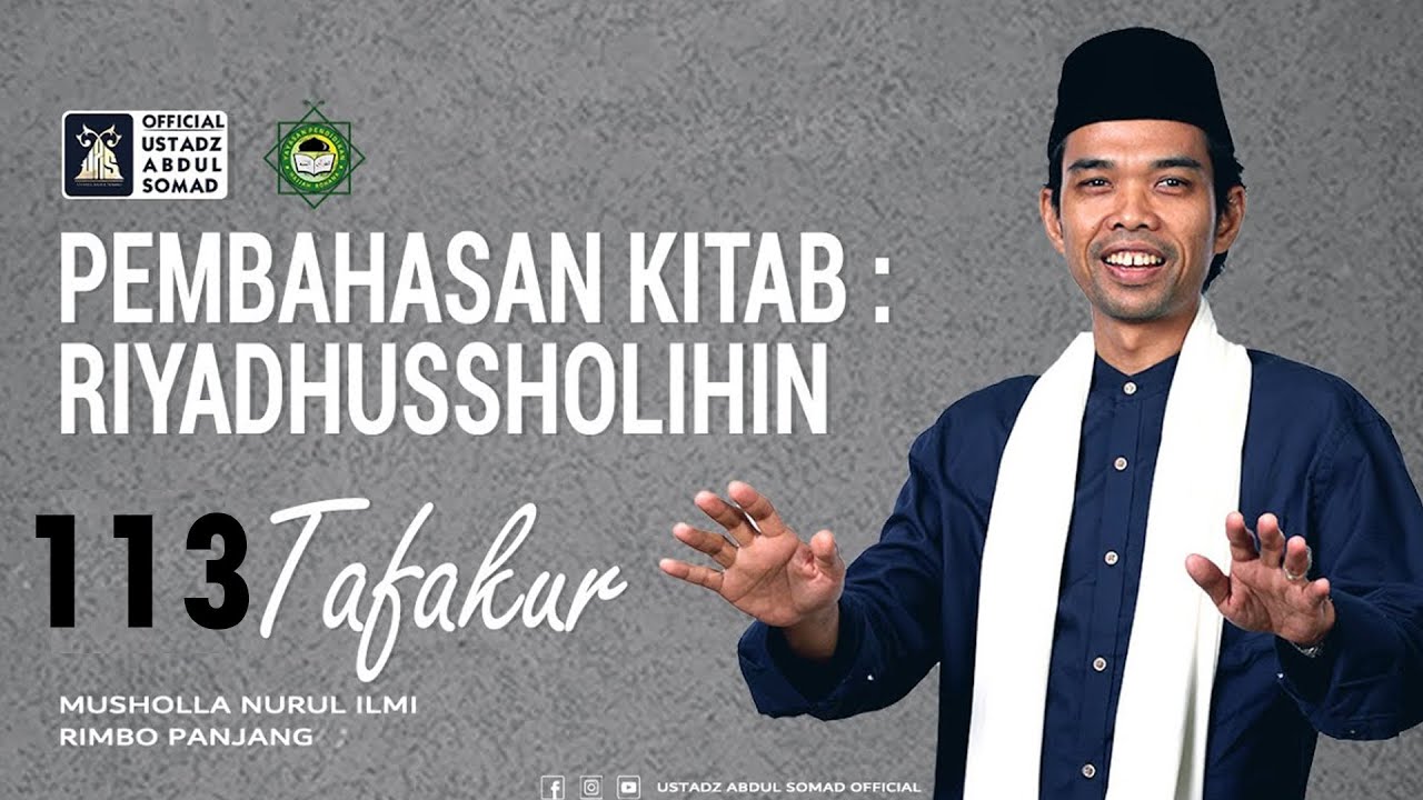 LIVE | NGAJI KITAB RIYADHUSSHOLIHIN 113 "TAFAQUR" | Masjid Muwahidul Ummah | Ustadz Abdul Somad