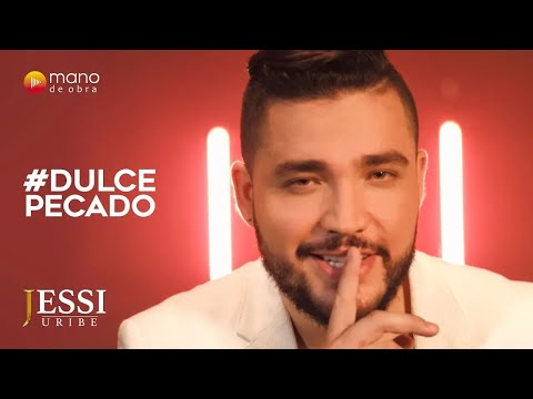 Dulce Pecado - Jessi Uribe l Video Oficial - Mano De Obra ®