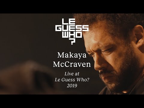 Makaya McCraven - In These Times - live at Le Guess Who? 2019
