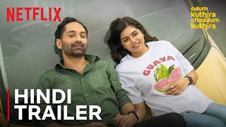 Odum Kuthira Chaadum Kuthira 2025 Hindi Netflix Series Trailer Video song