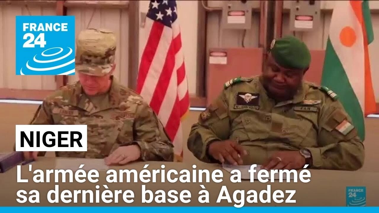 Retrait des États-Unis au Niger : l'armée a fermé sa dernière base à Agadez • FRANCE 24