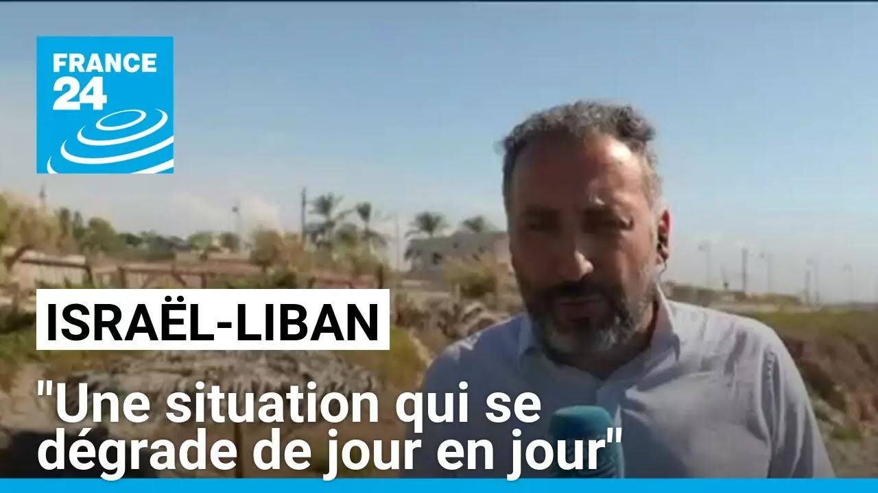 Frappes israéliennes sur le sud Liban : "Une situation qui se dégrade de jour en jour"