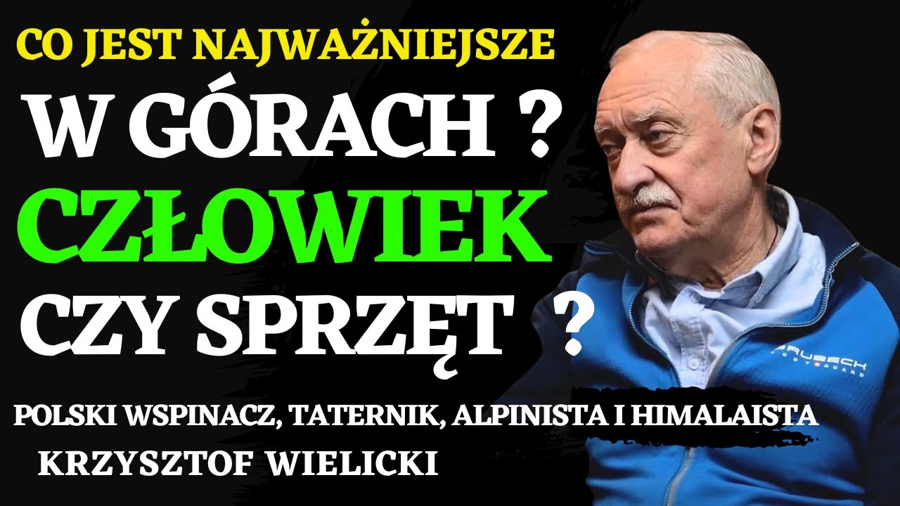 Jak byłem ubrany zdobywając Everest zimą w 1980 roku ? Krzysztof Wielicki #1/2