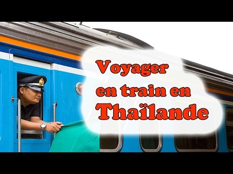 voyager en train en thaïlande