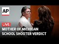 Jennifer Crumbley verdict: Mother of Oxford High School shooter convicted in Michigan (Full)