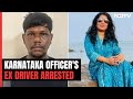 In Karnataka Officers Murder, Recently Sacked Driver Arrested