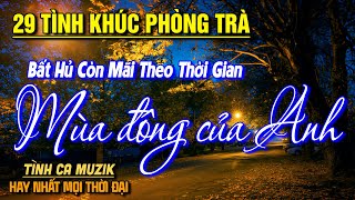 Tình Khúc Phòng Trà Hay Nhất 2025 NGHE PHÊ NỔI DA GÀ ➤Nhạc Vàng Xưa Bất Hủ Đặc Sắc Càng Nghe Càng Mê