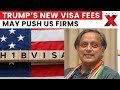Trump’s New Visa Fees May Push US Firms to Outsource Workforce Abroad | NewsX