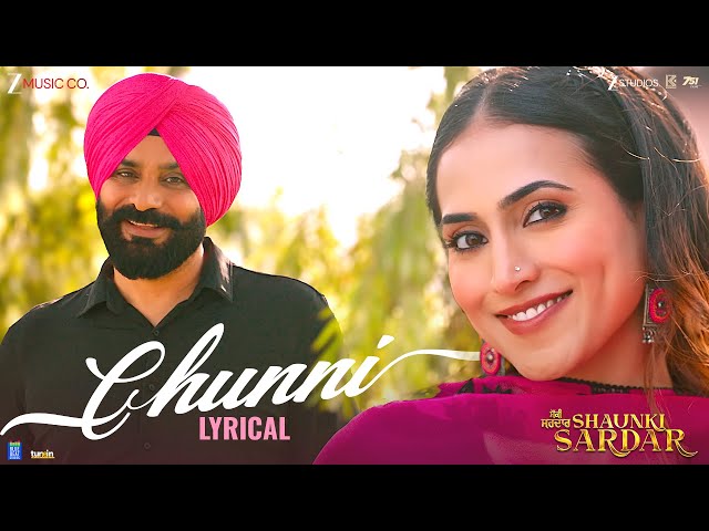 Chunni - Shaunki Sardar | Babbu Maan, Guru Randhawa, Hashneen | Akriti Kakar | Lyrical
