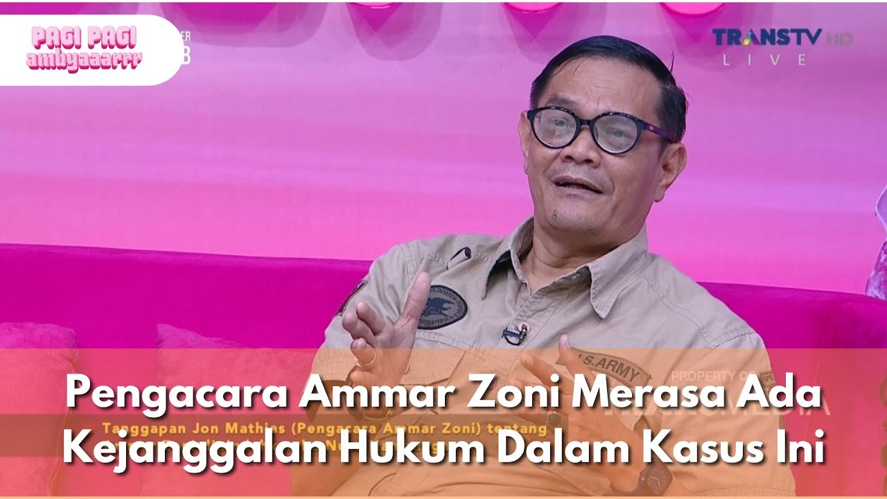 Pengacara Ammar Zoni Merasa Ada Kejanggalan Hukum Dalam Kasus Ini - PAGI PAGI AMBYAR (24/10/2025) P4