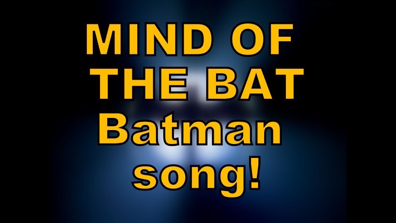 THE MIND OF THE BAT   Batman Song By Miracle Of Sound   YouTube