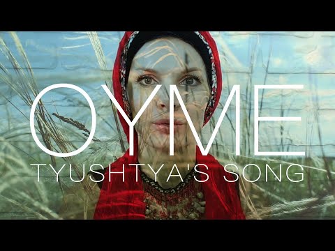 OYME - Tyushtyas song