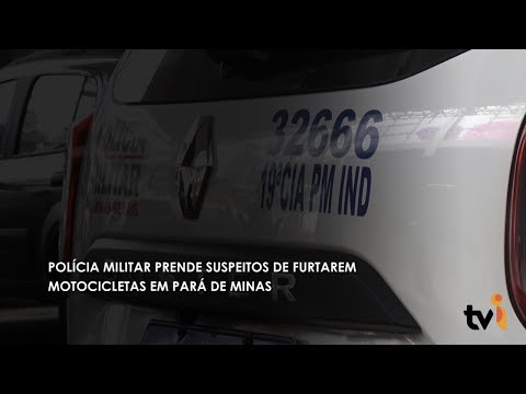 Vídeo: Polícia Militar prende suspeitos de furtarem motocicletas em Pará de Minas