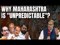 Maharashtra Politics | Senior Journalist On Why Maharashtra Will Be A Deciding State In LS Polls?