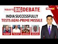 Agni-Prime Missile Test Success | Rail-Mobile Launch Puts India Among Elite | NewsX