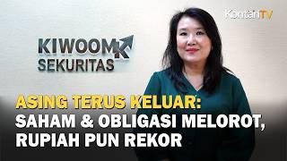 Asing Terus Keluar: Saham & Obligasi Melorot, Rupiah pun Rekor