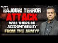 Rajouri Terror Attack: Will There Be Accountability From Army? | Left Right & Centre