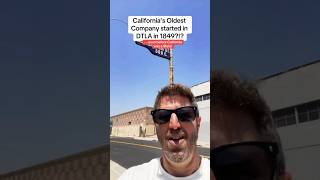 California’s Oldest Company started in DTLA in 1849?!?