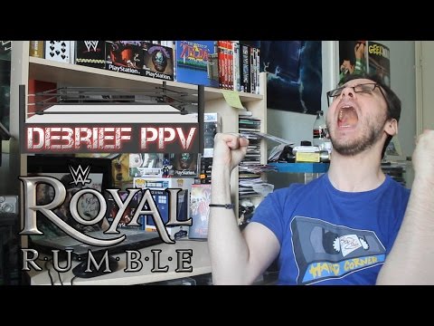 Debrief PPV - Royal Rumble 2016