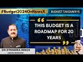 This Budget Is A Roadmap For 20 Years | Union Min Dr Jitendra Singh On Budget 2024 | Exclusive