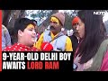 Ram Mandir Ceremony | 9-Year-Old Delhi Boy In Ayodhya Tells NDTV: Lord Ram Is Returning