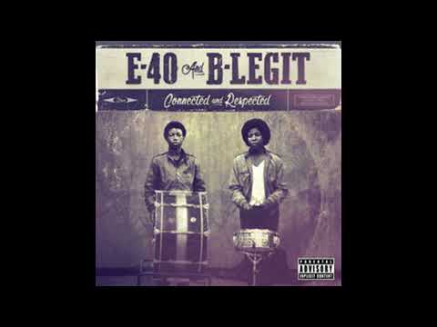 E-40 & B-Legit - Get It On My Own (feat. Ocky) - 2018