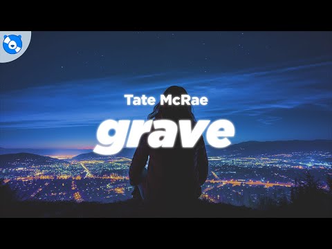 Tate McRae - grave (Clean - Lyrics)
