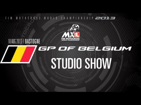 MXGP of Belgium 2013 - STUDIO SHOW - Motocross 
