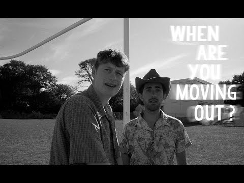 When Are You Moving Out?'